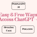 list-of-7-Easy-Free-Ways-to-Access-ChatGPT-4.