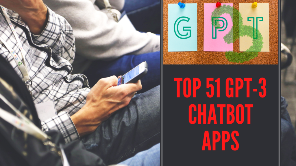 Top-51-GPT-3-Mobile-Apps