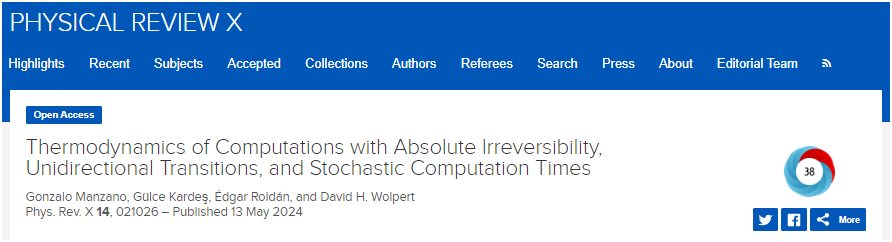 This is the screenshot of the article titled "Thermodynamics of Computations with Absolute Irreversibility, Unidirectional Transitions, and Stochastic Computation Times" published on Physical Review X dated 13 May 2024. 